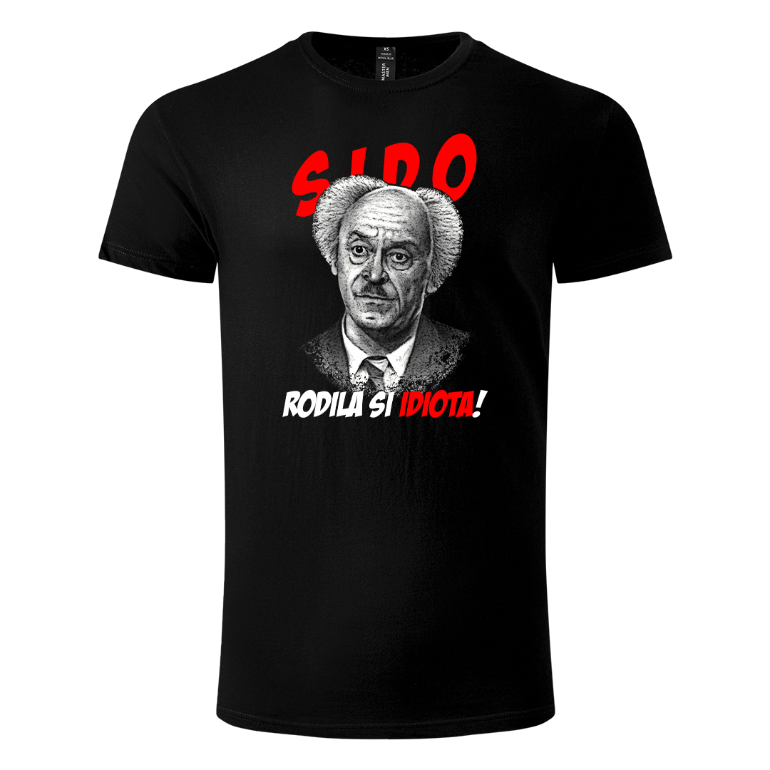Sido - Rodila si idiota!